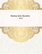 Going into Society